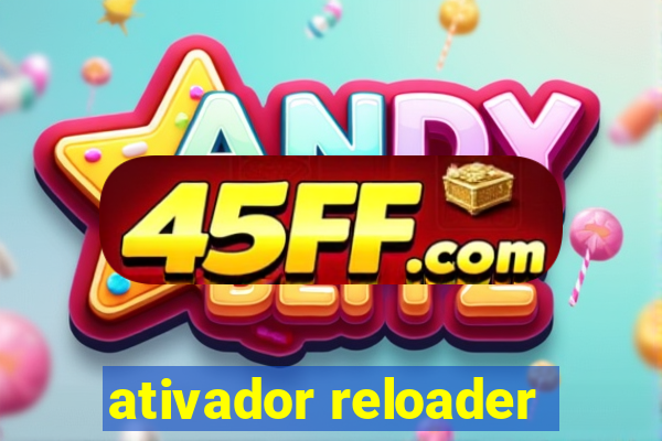 ativador reloader